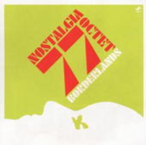 Nostalgia 77 Octet – Borderlands