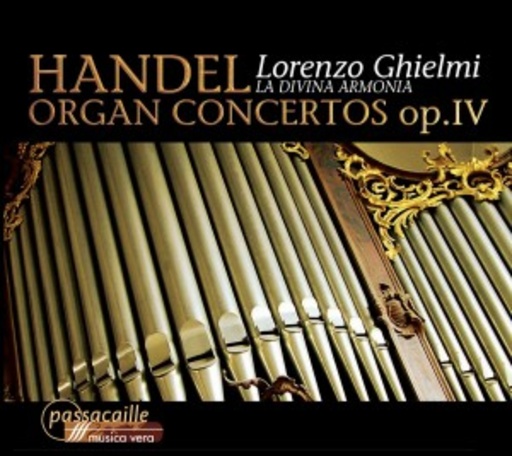 Lorenzo Ghielmi/La Divina Armonia – Organ Concertos Op. 4