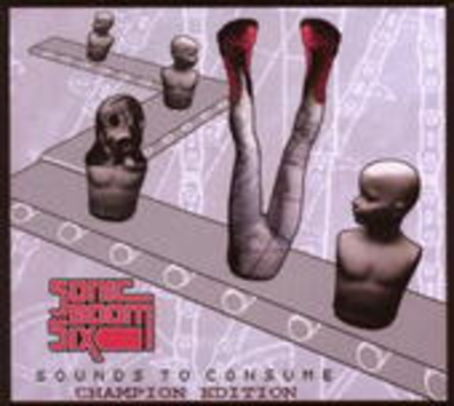 Sonic Boom Six – Sounds To Consume/Champions Edition