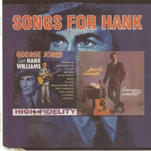 George Jones/Jack Scott – Songs For Hank