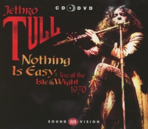 Jethro Tull – Nothing Is Easy - Isle Of Wight 1970