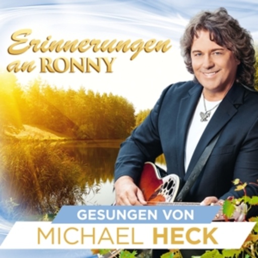 Michael Heck – Erinnerungen an Ronny
