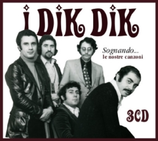 I Dik Dik – Sognadno