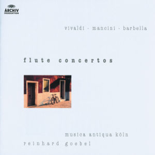 Reinhard Goebel/Musica Antiqua Köln – Flute Concertos (Archiv Blue-Serie)