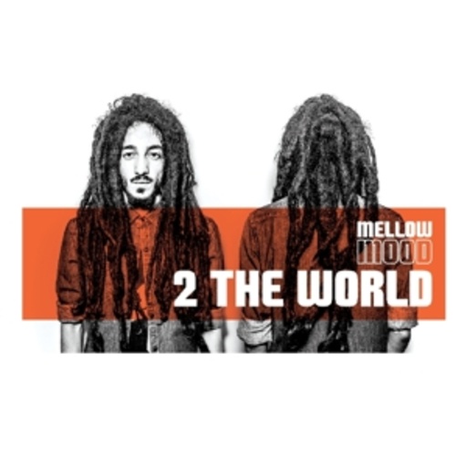 Mellow Mood – 2 The World