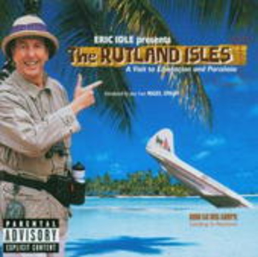 Eric Idle – The Ruthland Isle