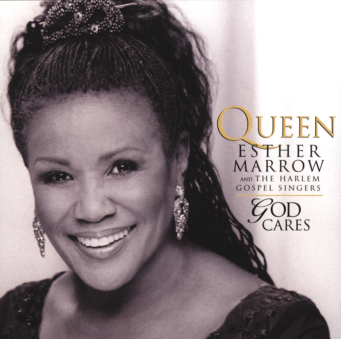 Queen Esther Marrow – God Cares
