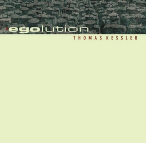 Thomas Kessler – Egolution