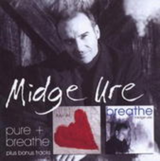 Midge Ure – Pure/Breathe
