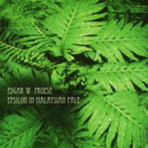 Edgar W. Froese – Epsilon In Malaysian Pale