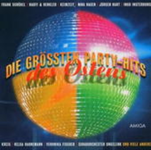 Diverse – Die größten Party-Hits des Ostens