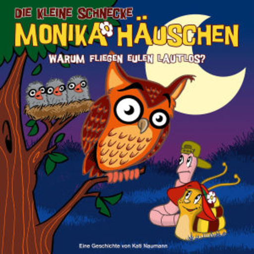 Die kleine Schnecke Monika Häuschen – Warum fliegen Eulen lautlos? (19)