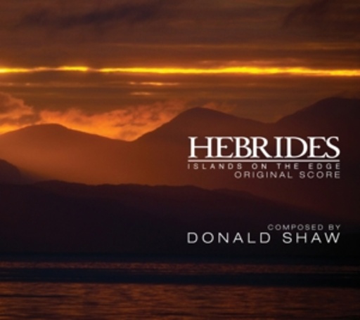 Donald Shaw – Hebridges - Original Score From The BBC Series
