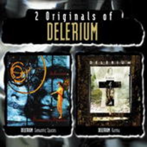 Delerium – 2 Originals: Semantic Spaces/Karma