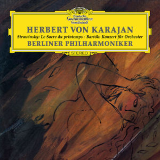 Herbert von Karajan/Berliner Philharmoniker – Das Frühlingsopfer/Konzert für Orchester