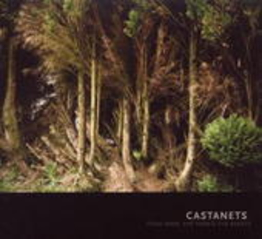 Castanets – Texas Rose, The Thaw & The Beasts