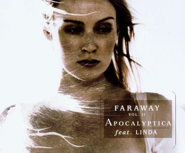 Apocalyptica feat. Linda – Faraway Vol. 2