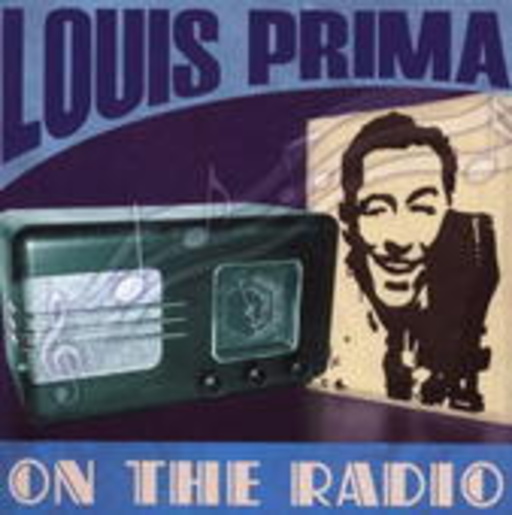 Louis Prima – On The Radio