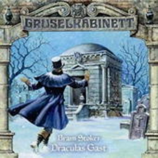 Gruselkabinett 16: Draculas Gast