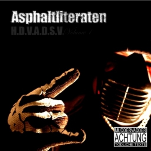 Asphaltliteraten – H.D.V.A.D.S.V.