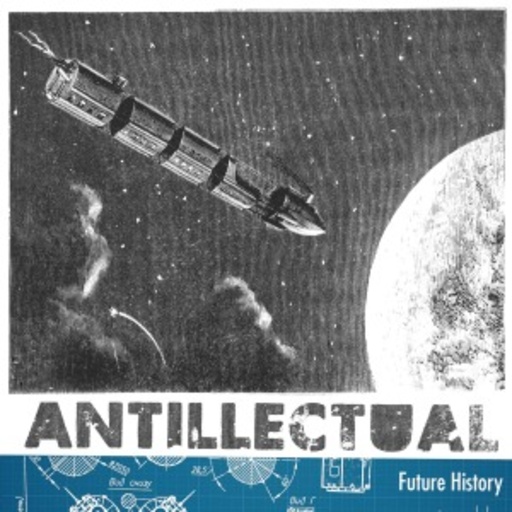 Antillectual – Future History