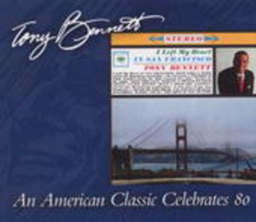 Tony Bennett – I Left My Heart In San Francisco