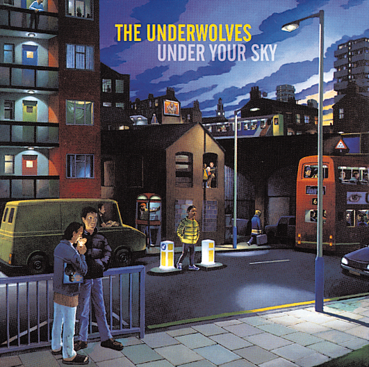The Underwolves – Under Your Sky
