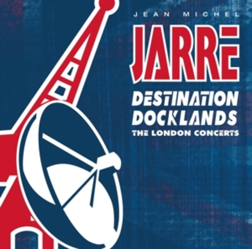 Jean Michel Jarre – Destination Docklands- The London Concert