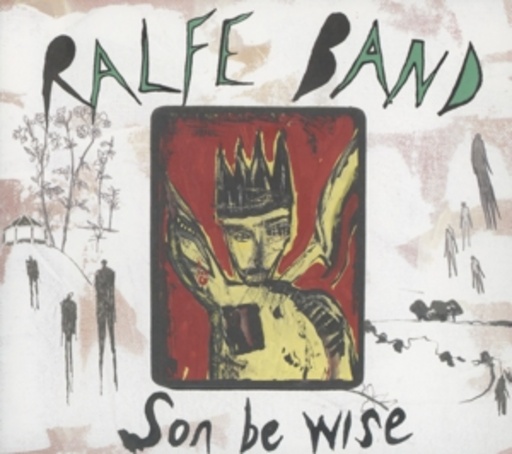 Ralfe Band – Son Be Wise