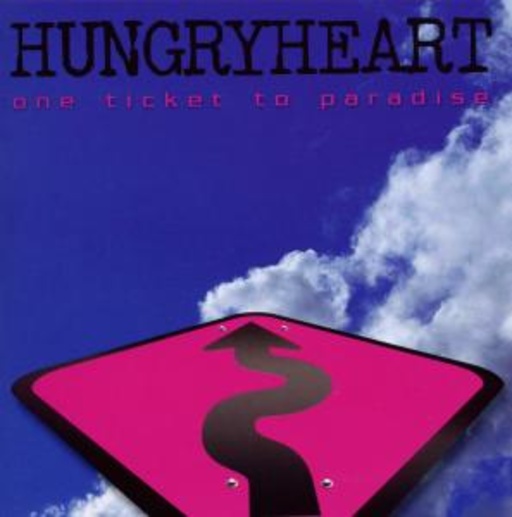 Hungryheart – One Ticket To Paradise