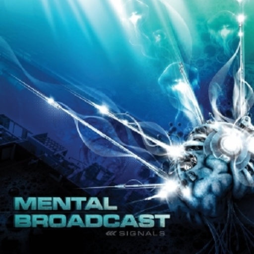 Mental Broadcast – Signals