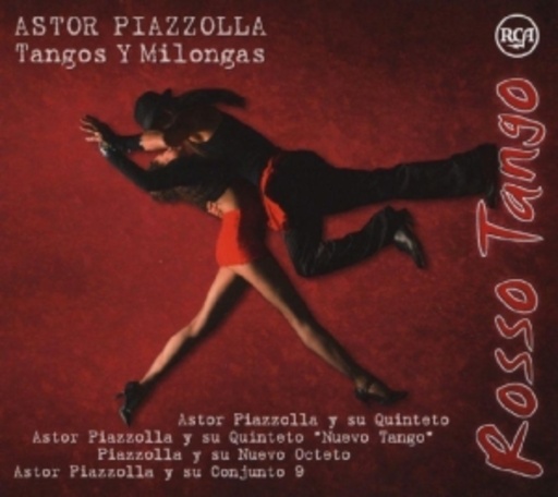 Astor Piazzolla – Rosso Tango - Tangos Y Milongas