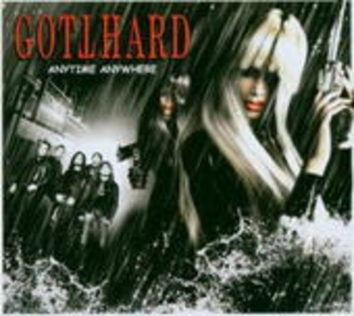 Gotthard – Anytime Anywhere