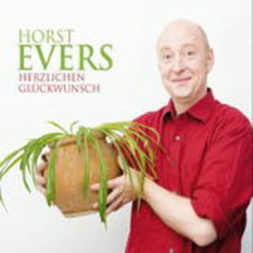 Horst Evers – Herzlichen Glückwunsch