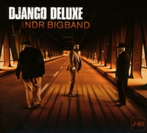 Django Deluxe And NDR Bigband – Driving