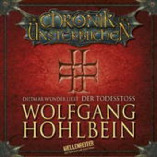 Dietmar Wunder – Die Chronik der Unsterblichen