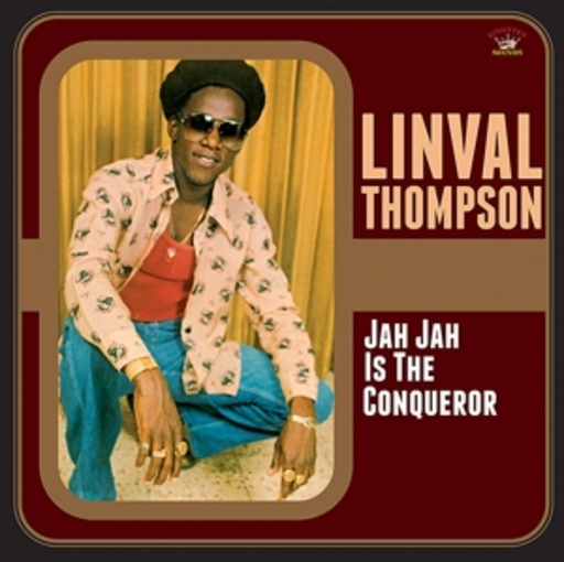 Linval Thompson – Jah Jah Is The Conqueror