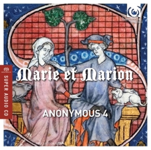 Anonymous 4 – Marie Et Marion