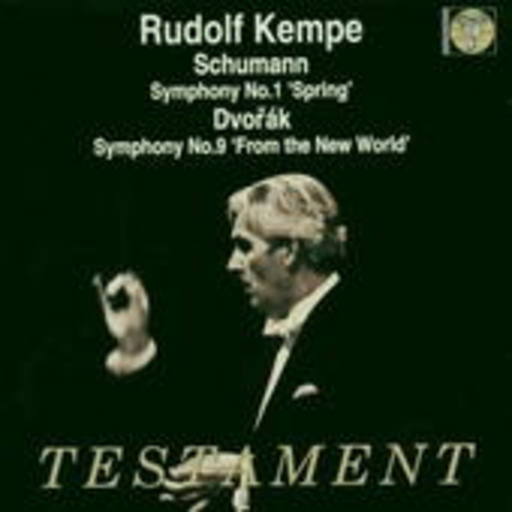 Rudolf Kempe/Berliner Philharmonisches Orchester – Schumann: Symphony No. 1 "Spring"/Dvorák: Symphony No. 9 " From The New World"