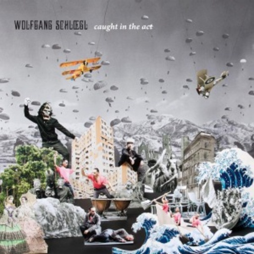 Wolfgang Schloegl – Caught In The Act
