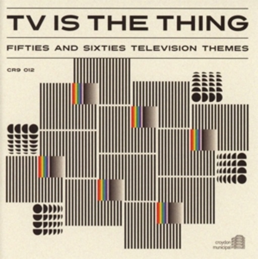 Diverse – TV Is The Thing - Fifties And Sixties Television Themes