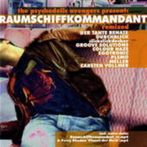 Psychedelic Avengers – Raumschiffkommandant Remixes