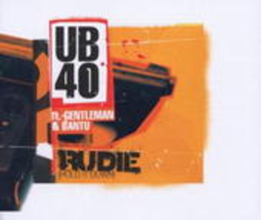 UB 40 feat. Gentleman & Bantu – Rudie (Hold It Down)