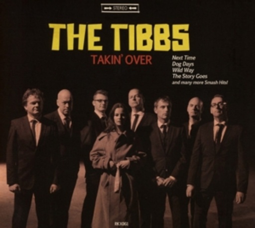 The Tibbs – Takin' Over