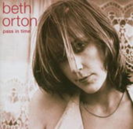 Beth Orton – Pass In Time - The Definitive Collection