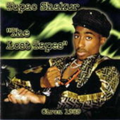2Pac – The Lost Tapes - Circa 1989