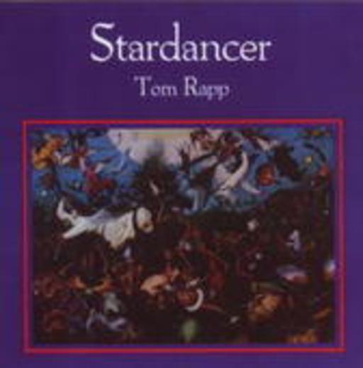 Tom Rapp – Stardancer