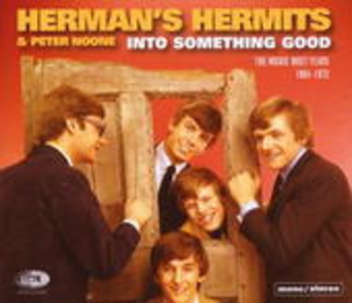 Herman's Hermits – Into Something Good: The Mickie Most Years 1964-1972