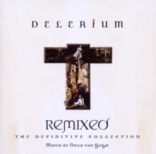 Delerium – Remixed: The Definitive Collection