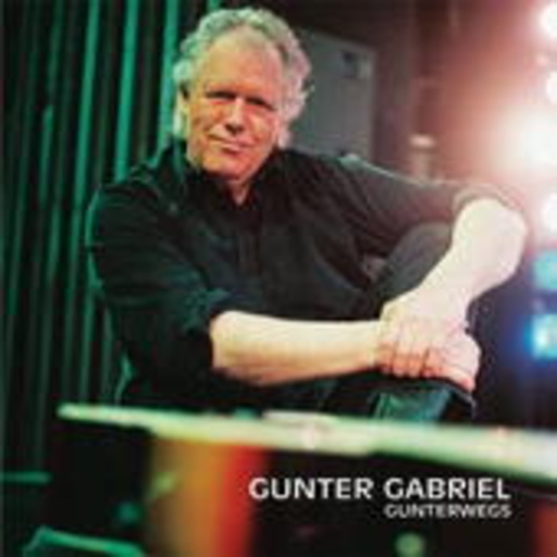 Gunter Gabriel – Guntherwegs